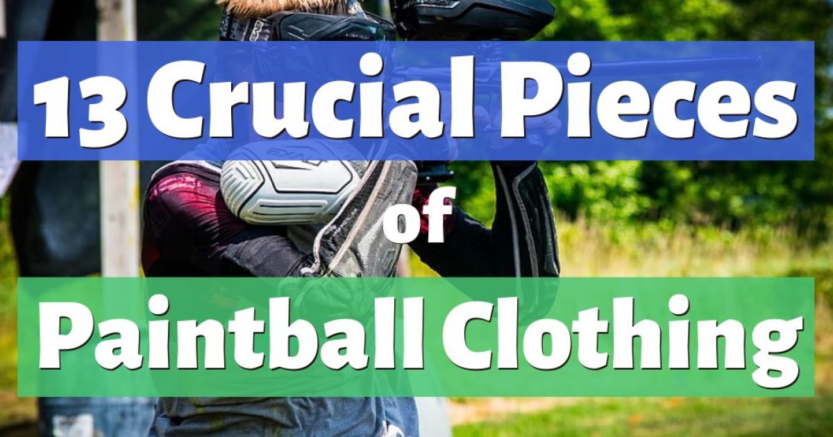 What to Wear for Paintball a Guide for Firsttimers