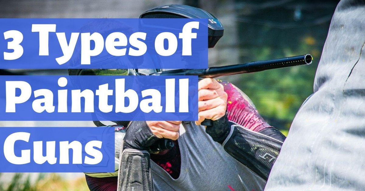 What are the types of paintball guns?
