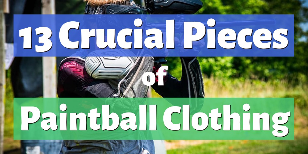 Playing Paintball - What to Wear - primary image